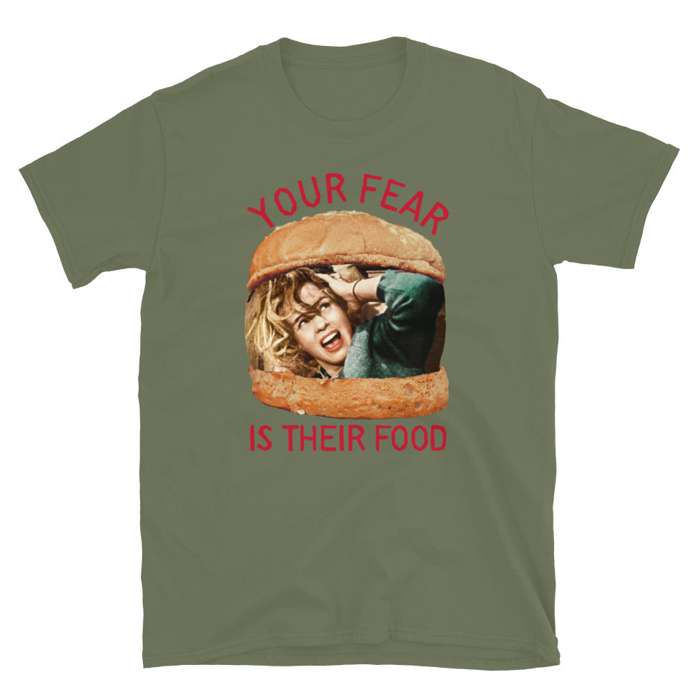 Your Fear Is Their Food TShirt - Military Green Color - https://ascensionemporium.net